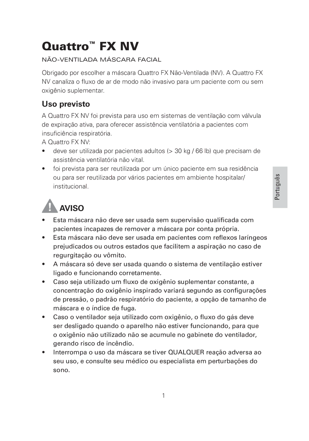 ResMed 618143 Quattro FX NV manual Uso previsto, Aviso 