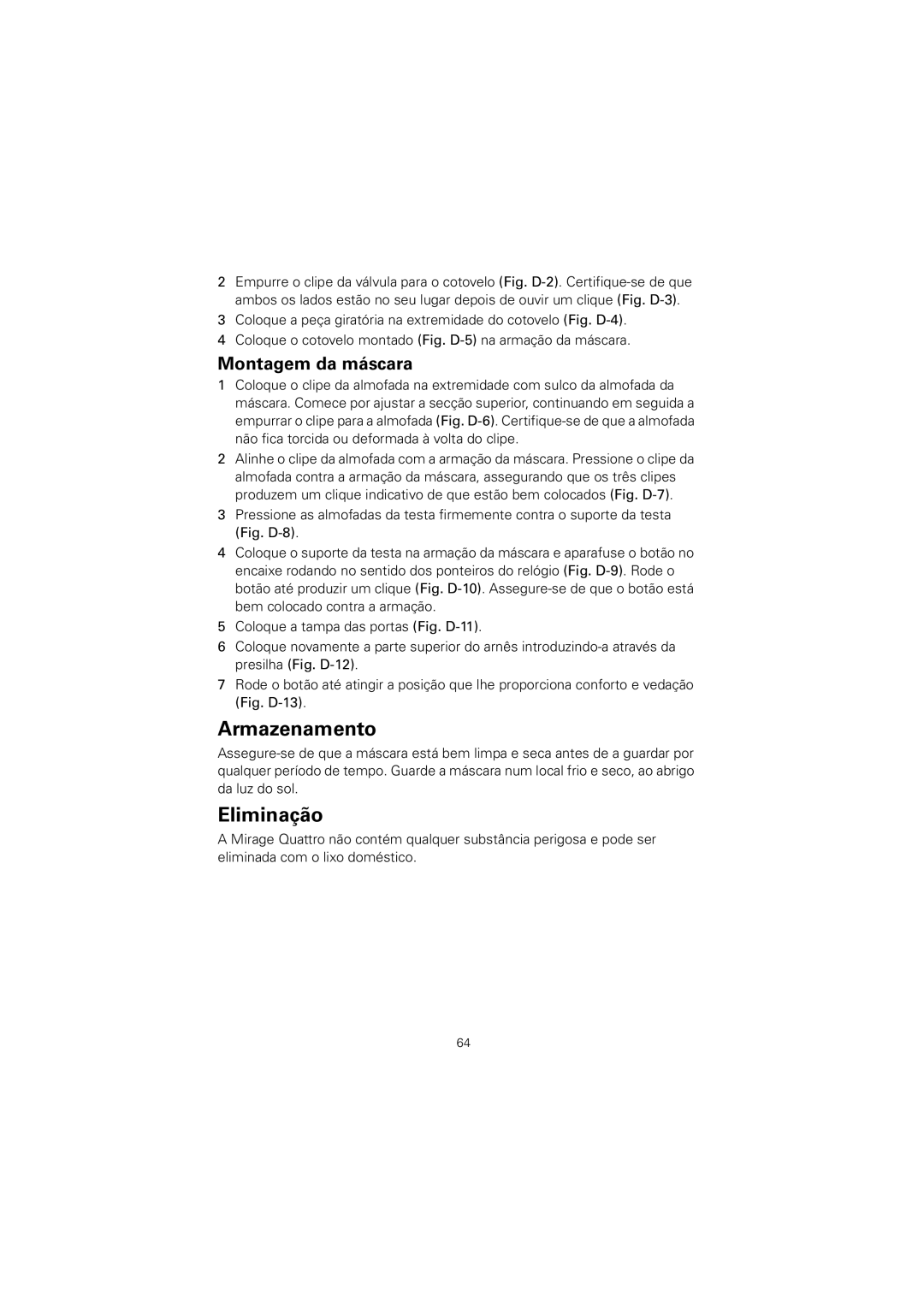 ResMed 61836/2 manual Armazenamento, Eliminação, Montagem da máscara 