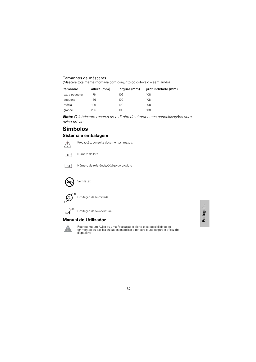 ResMed 61836/2 manual Sistema e embalagem, Tamanhos de máscaras 