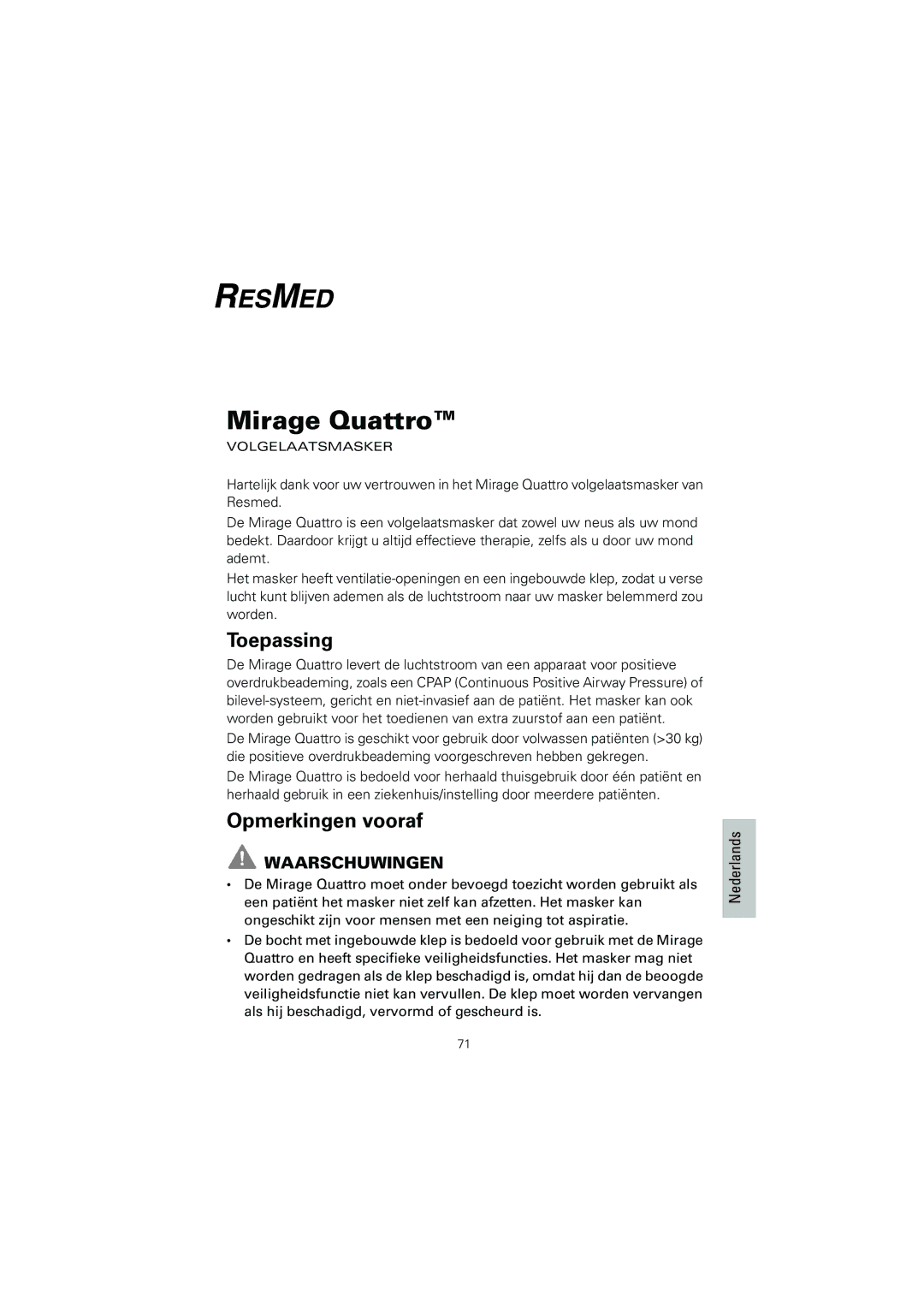 ResMed 61836/2 manual Toepassing, Opmerkingen vooraf, Waarschuwingen 