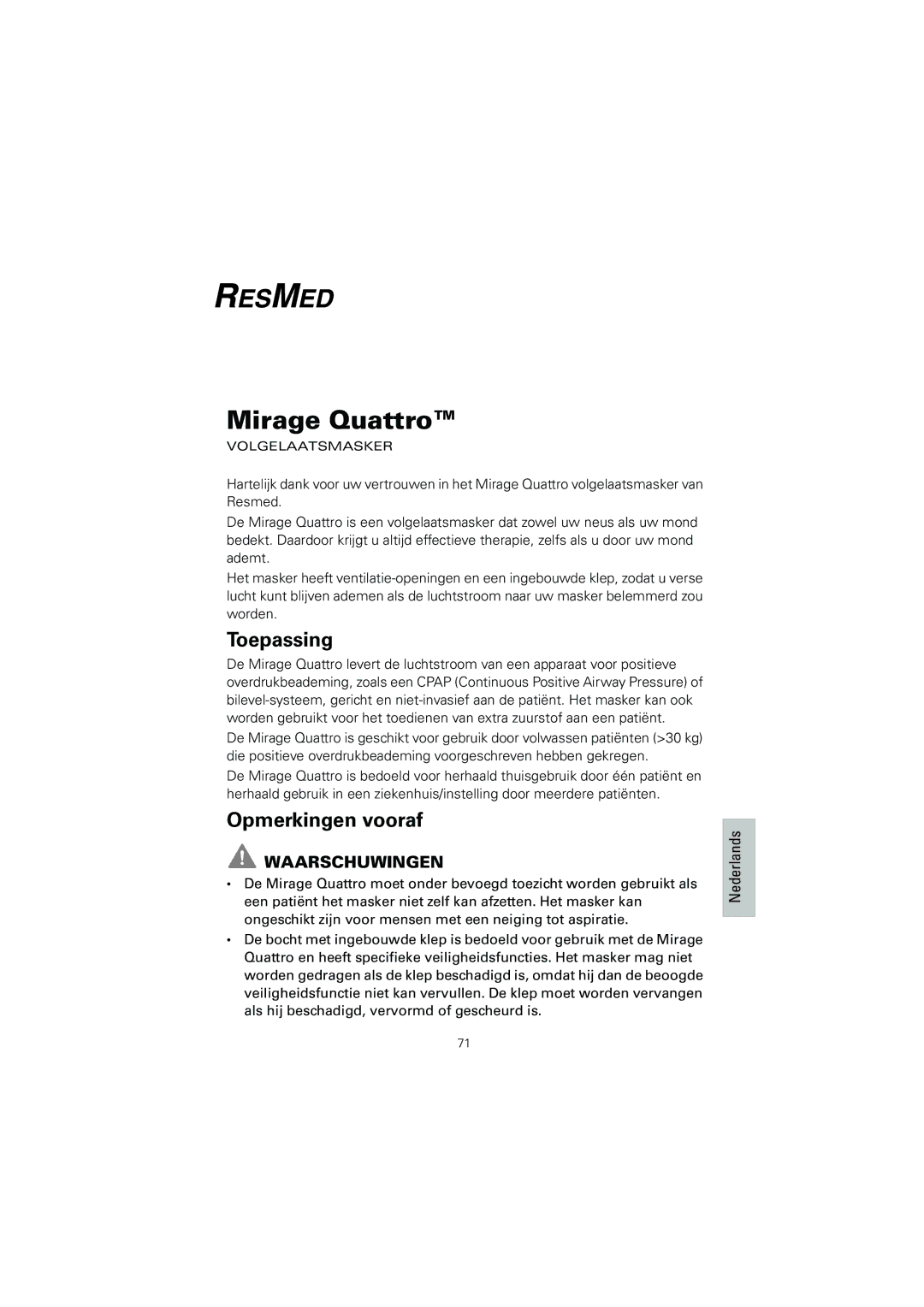 ResMed 618362 manual Toepassing, Opmerkingen vooraf, Waarschuwingen 