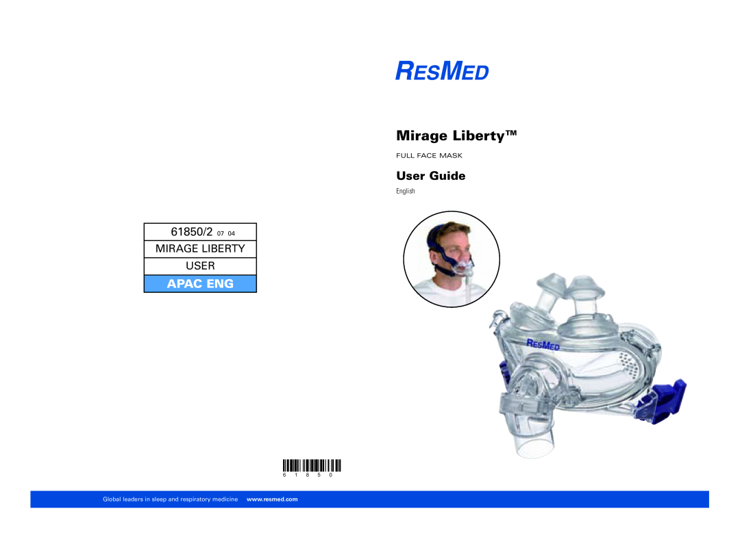 ResMed manual User Guide, Mirage Liberty User, 61850/2 07, Apac Eng, English, 6 1 8 5 