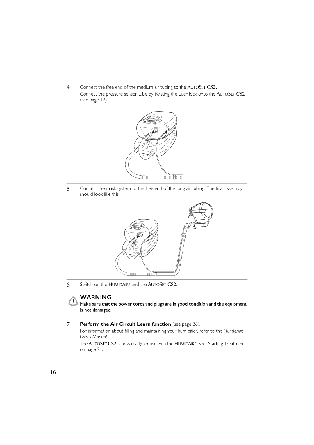 ResMed AutoSet CS 2 user manual Perform the Air Circuit Learn function see 