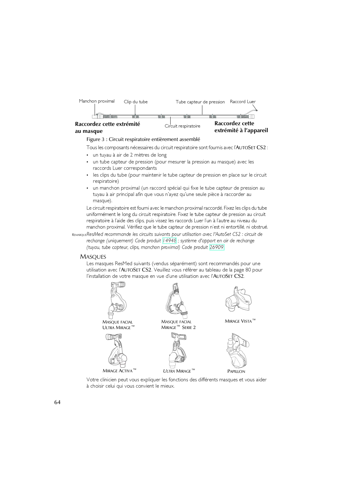 ResMed AutoSet CS 2 user manual Raccordez cette extrémité 