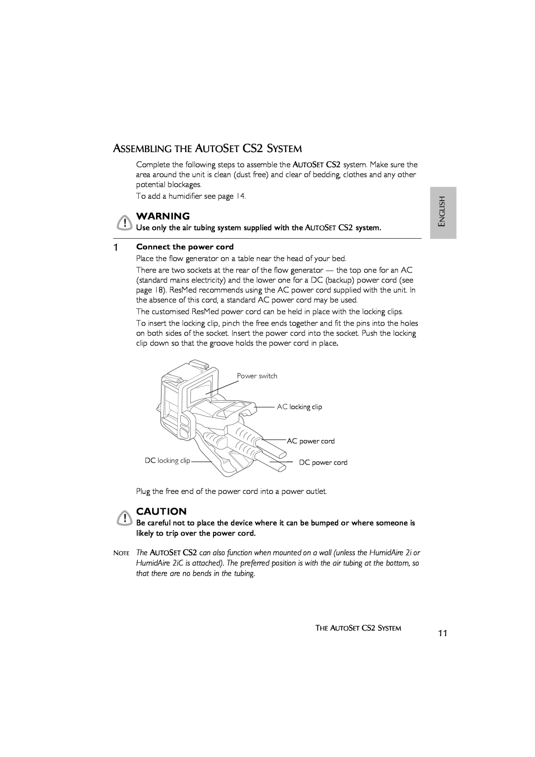 ResMed AutoSet CS 2 user manual ASSEMBLING THE AUTOSET CS2 SYSTEM, Connect the power cord 