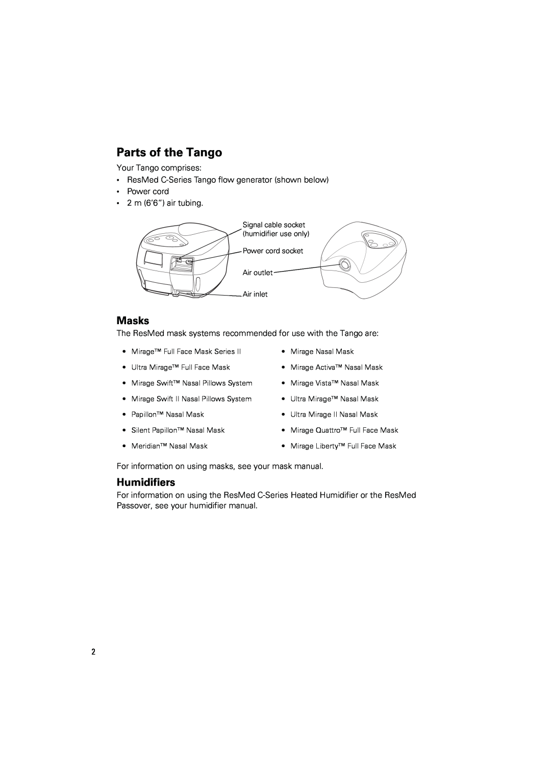 ResMed C-Series manual Parts of the Tango, Masks, Humidifiers 