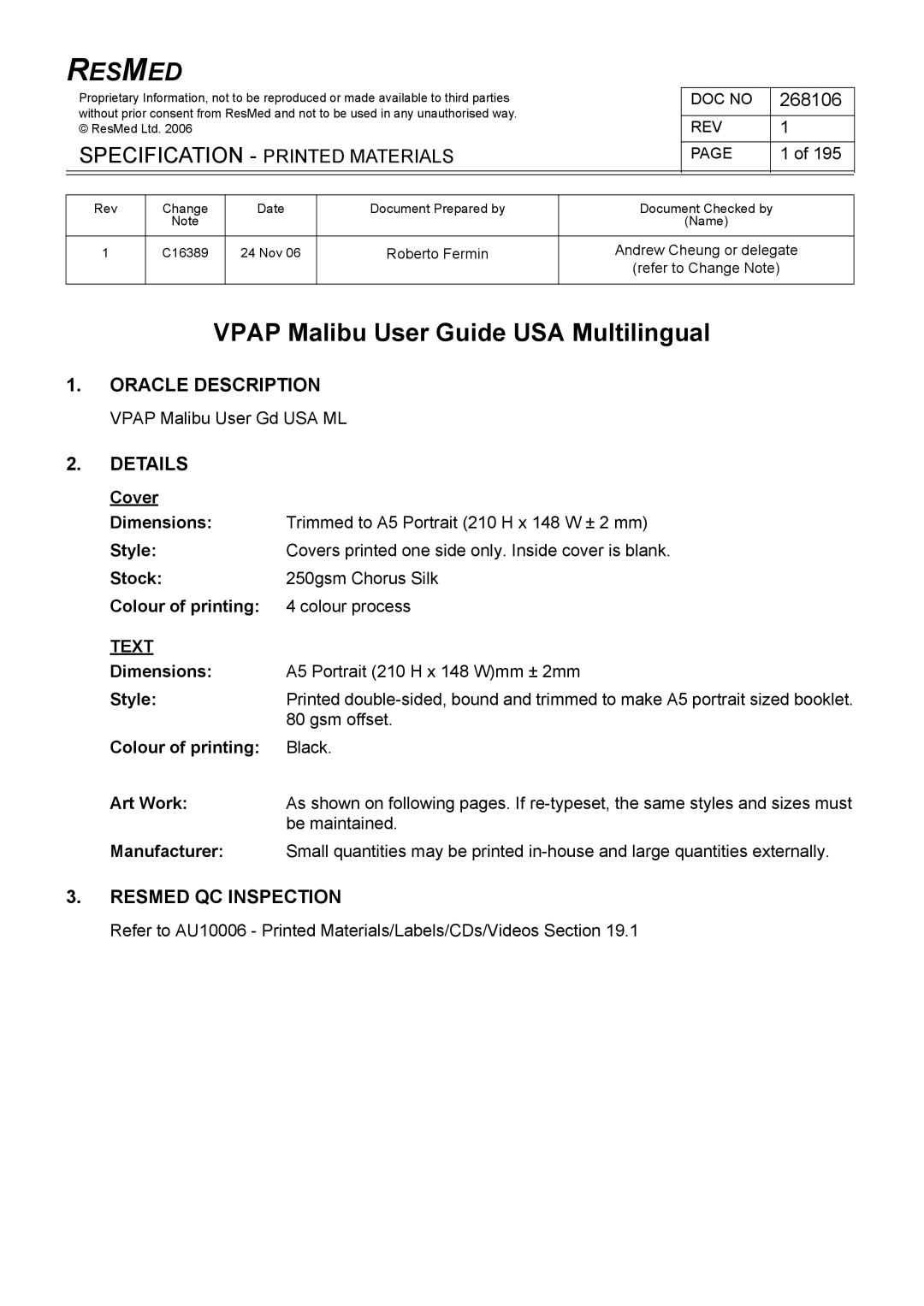 ResMed C16389 dimensions Cover Dimensions, Style, Stock, Colour of printing, Roberto Fermin Andrew Cheung or delegate 