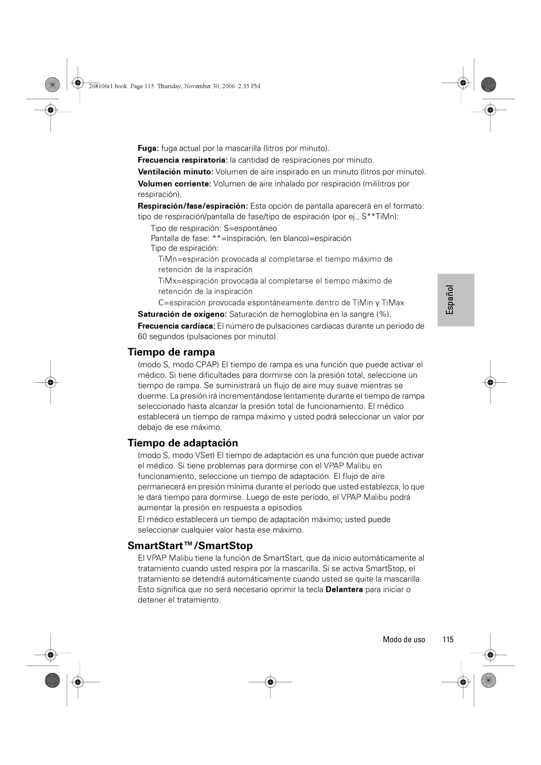 ResMed C16389 dimensions Tiempo de rampa, Tiempo de adaptación, Detener el tratamiento Modo de uso 