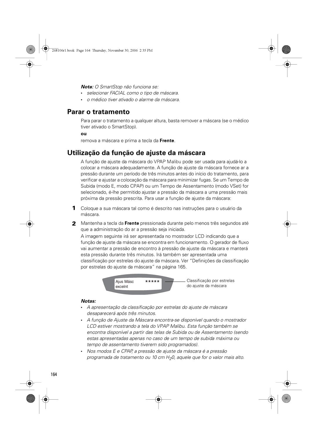 ResMed C16389 dimensions Parar o tratamento, Utilização da função de ajuste da máscara, 164 