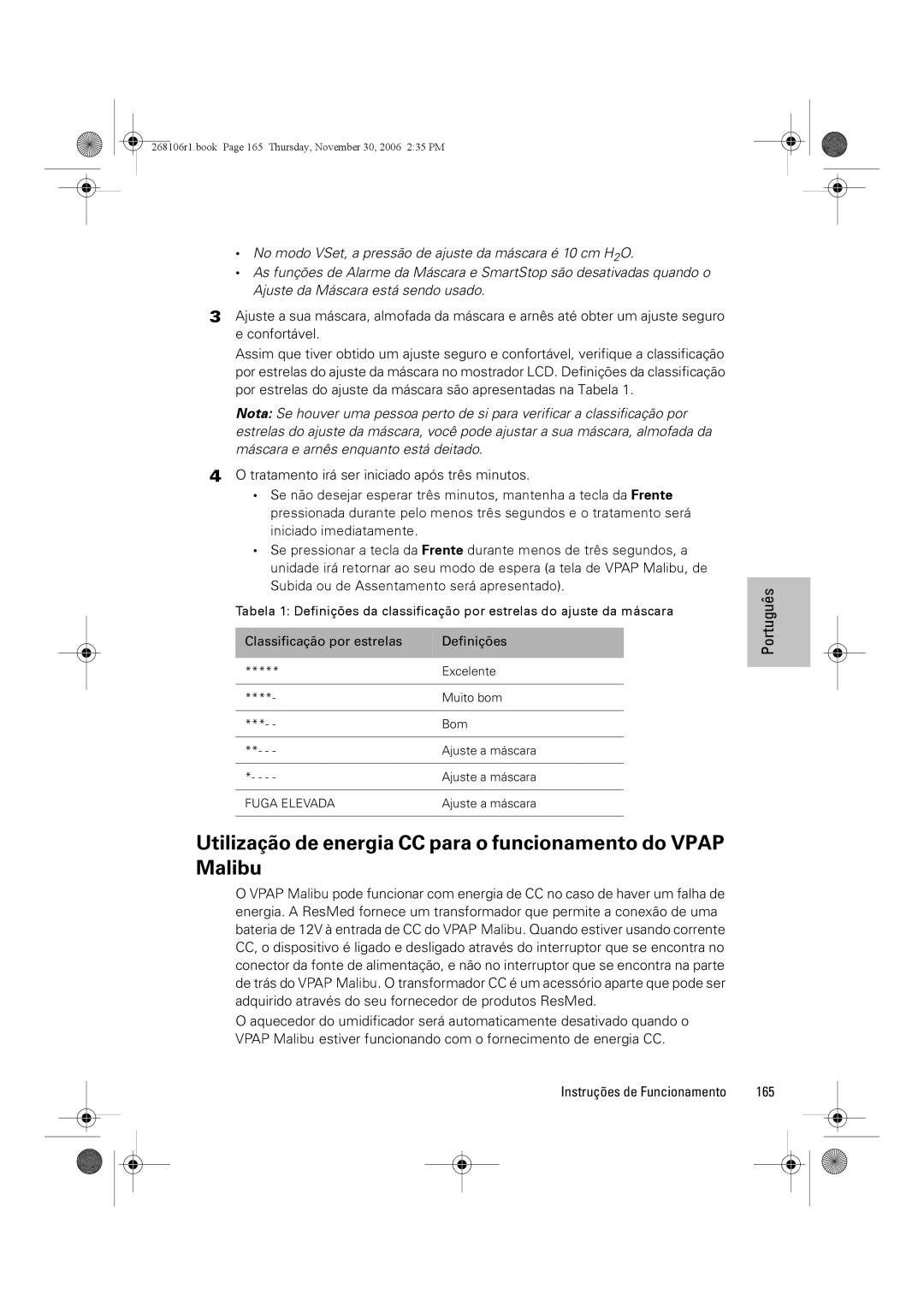 ResMed C16389 dimensions Utilização de energia CC para o funcionamento do Vpap Malibu 