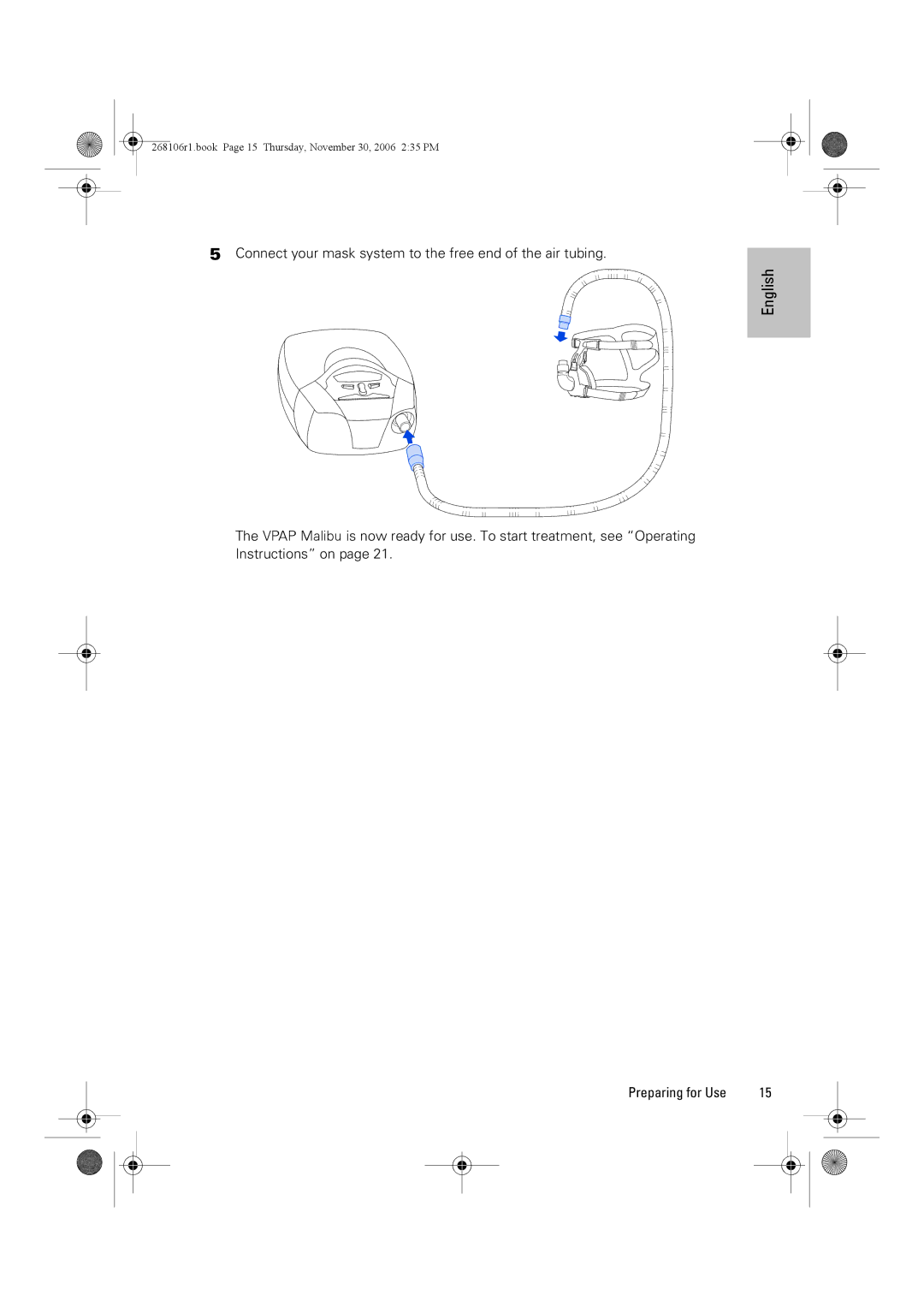 ResMed C16389 dimensions Connect your mask system to the free end of the air tubing 