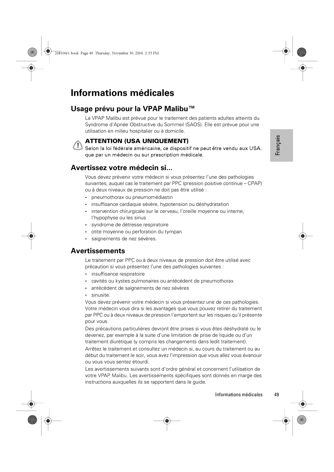 ResMed C16389 Informations médicales, Usage prévu pour la Vpap Malibu, Avertissez votre médecin si, Avertissements 