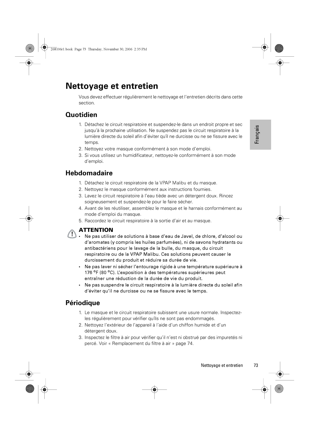 ResMed C16389 dimensions Nettoyage et entretien, Quotidien, Hebdomadaire, Périodique 