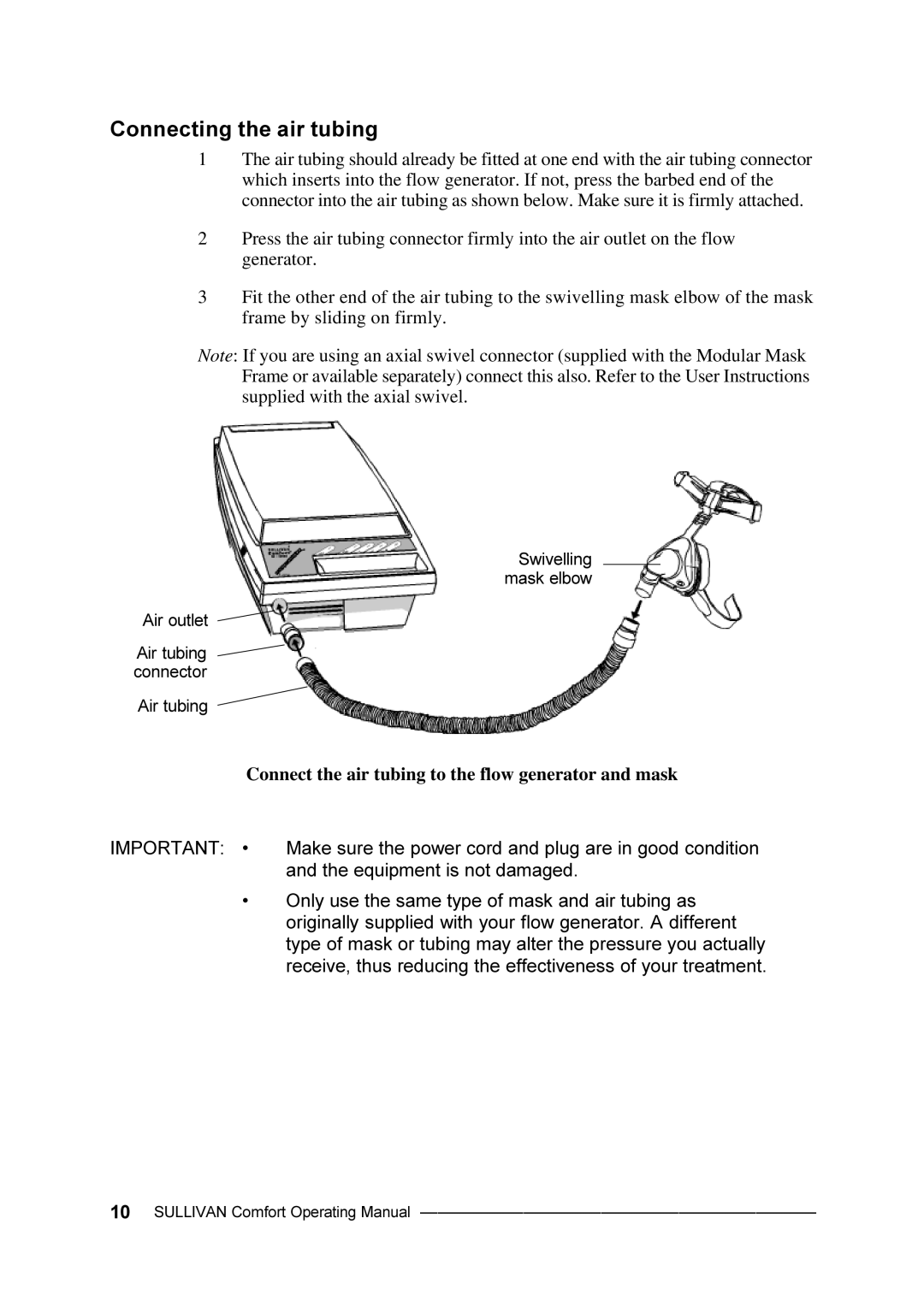 ResMed Comfort manual Connecting the air tubing, Connect the air tubing to the flow generator and mask 