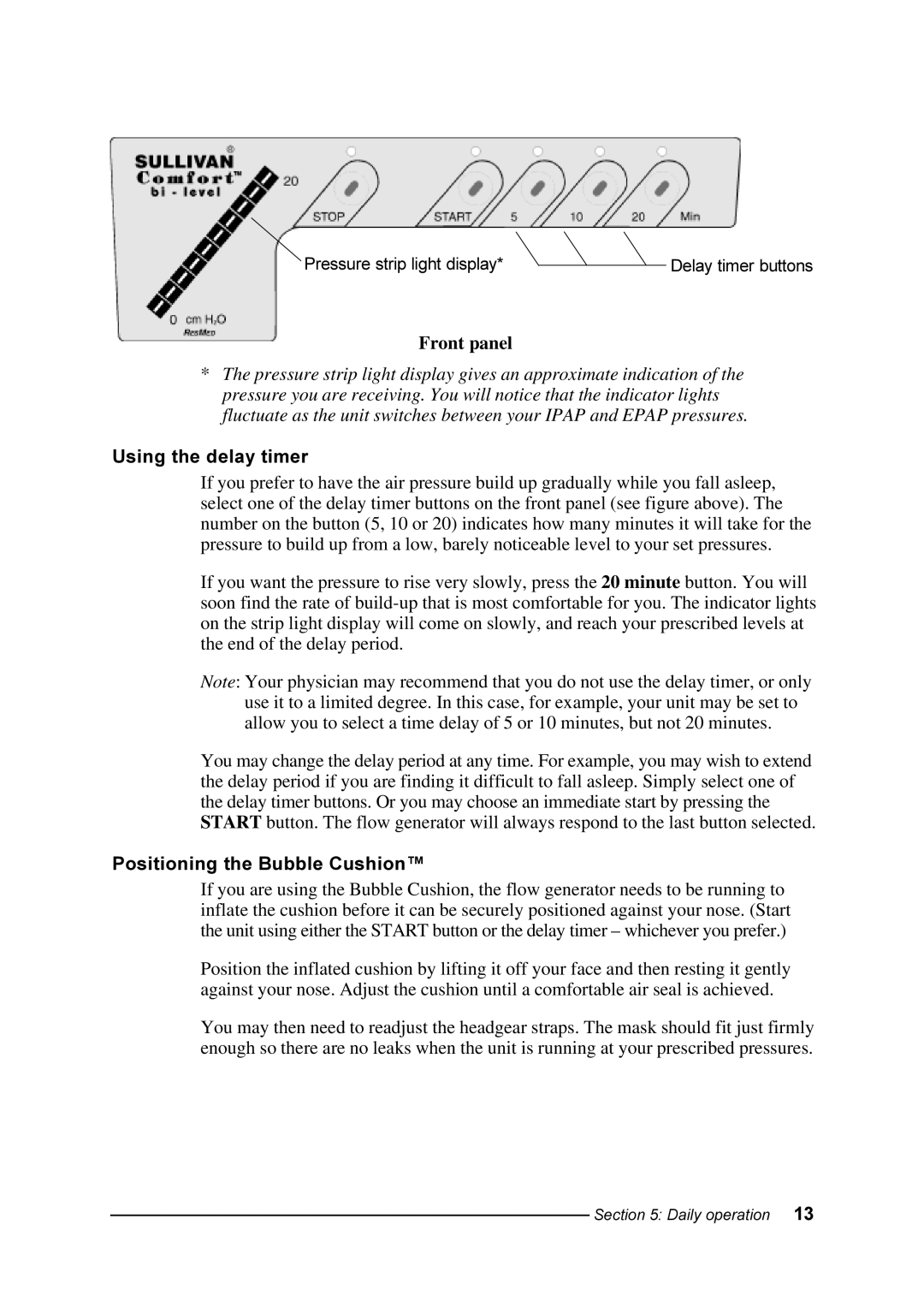 ResMed Comfort manual Daily operation 