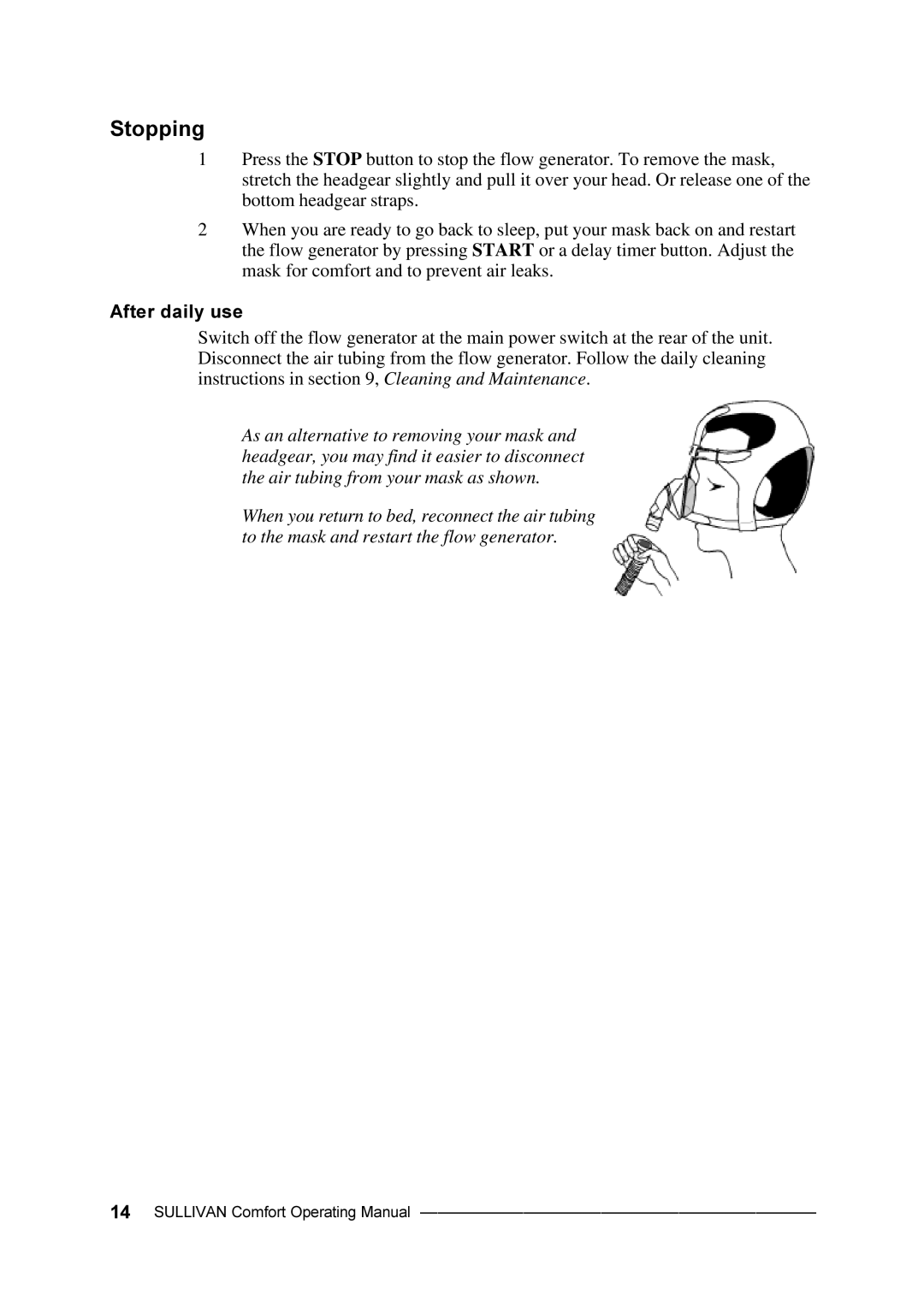 ResMed Comfort manual Stopping, After daily use 