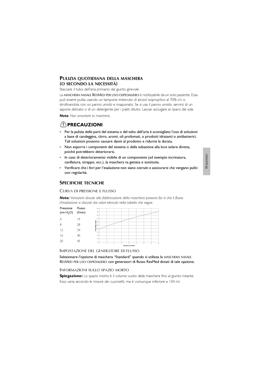 ResMed CPAP manual Precauzioni, Pulizia Quotidiana Della Maschera O Secondo LA Necessità, Specifiche Tecniche 