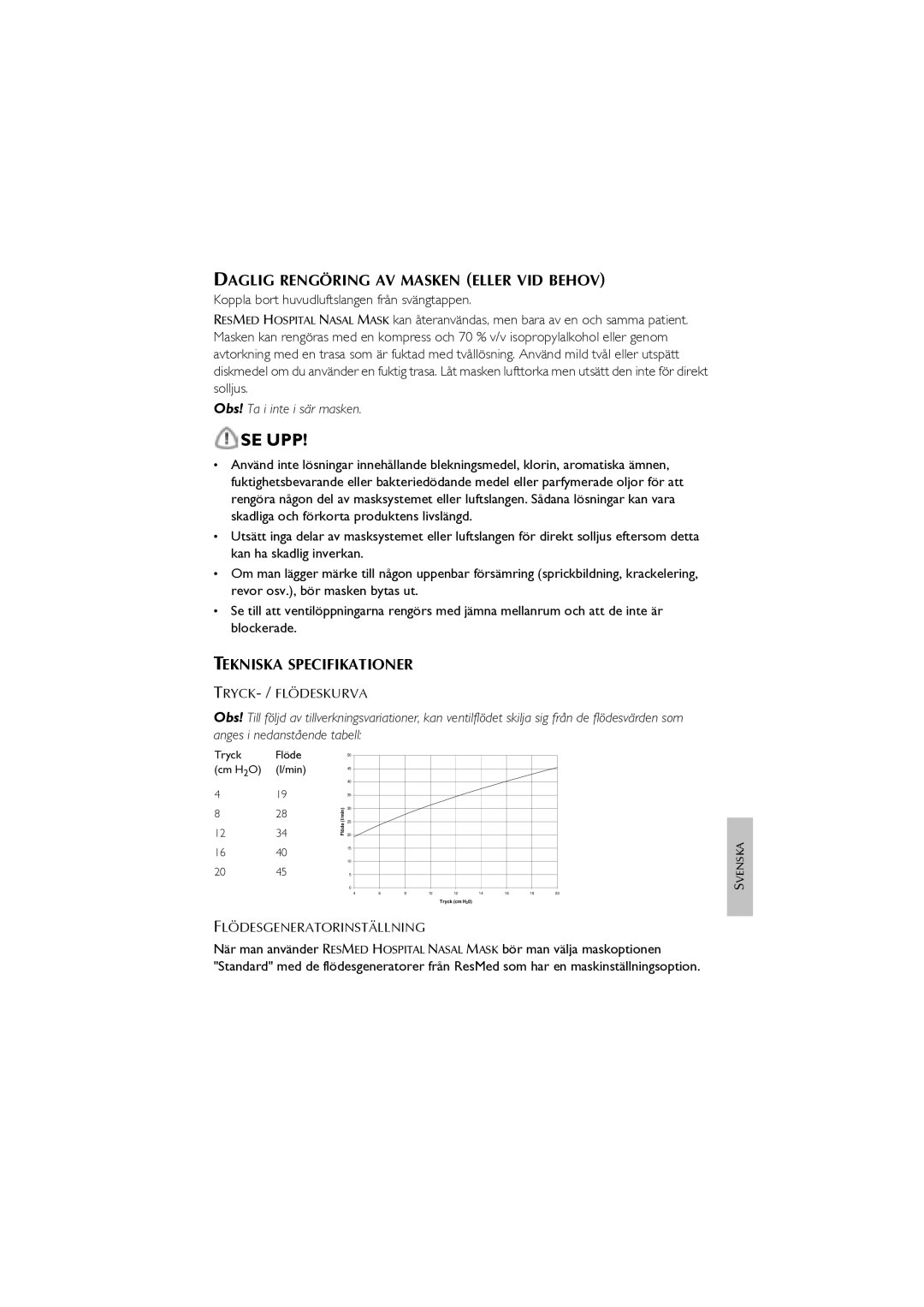 ResMed CPAP manual Se Upp, Daglig Rengöring AV Masken Eller VID Behov, Tekniska Specifikationer, Tryck- /Flödeskurva 