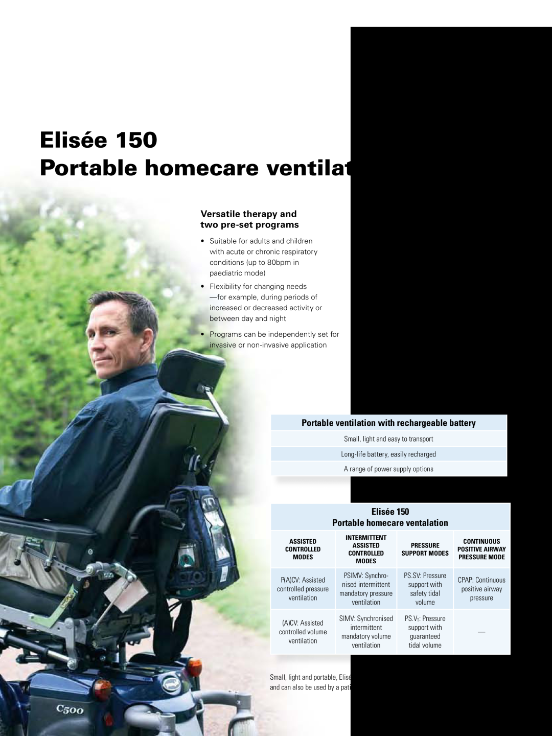 ResMed Elise 150 Elisée Portable homecare ventilation, Versatile therapy and, Choice in pressure and, two pre-setprograms 