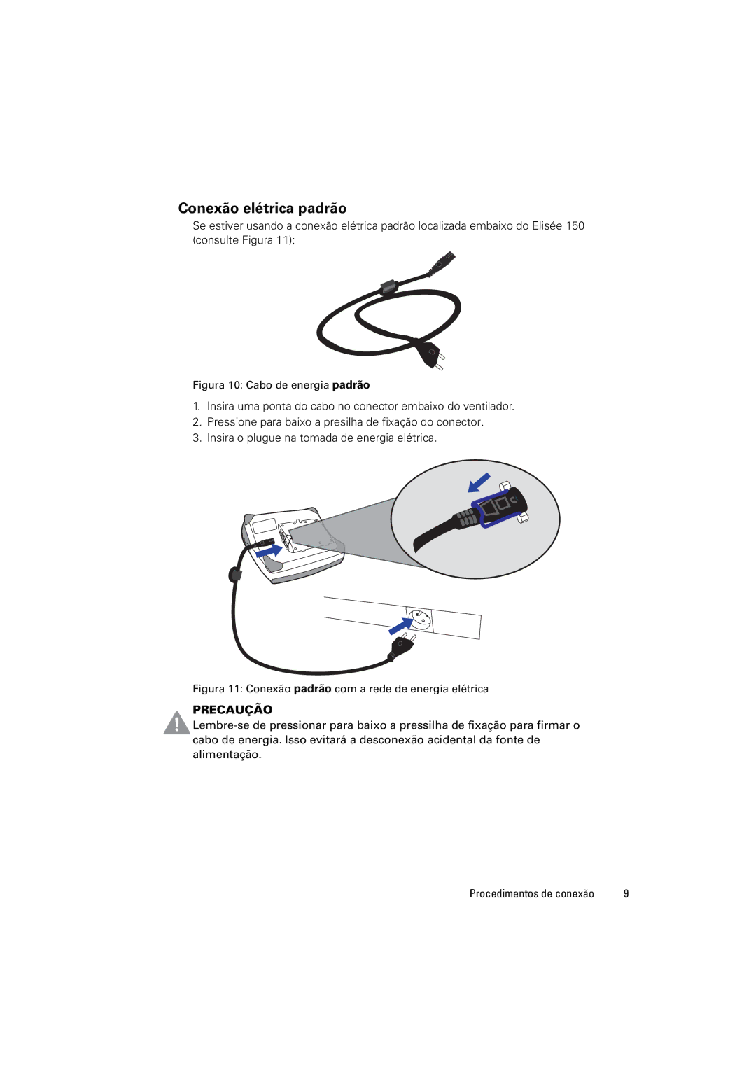 ResMed Elisee 150 manual Conexão elétrica padrão, Figura 10 Cabo de energia padrão 