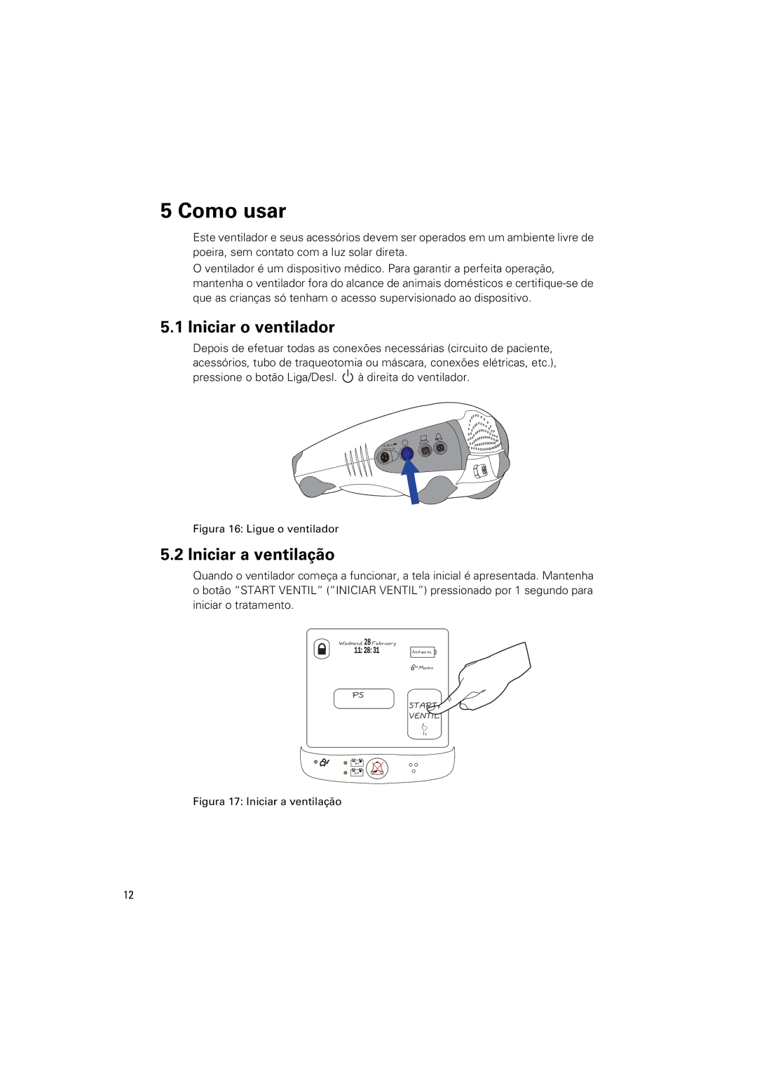 ResMed Elisee 150 manual Como usar, Iniciar o ventilador, Iniciar a ventilação 