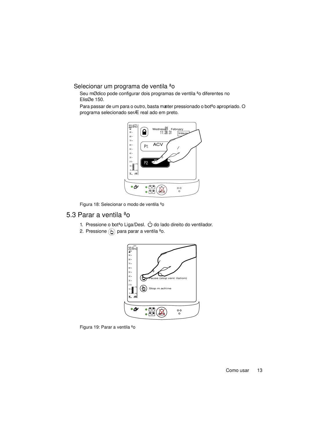 ResMed Elisee 150 manual Parar a ventilação, Selecionar um programa de ventilação 
