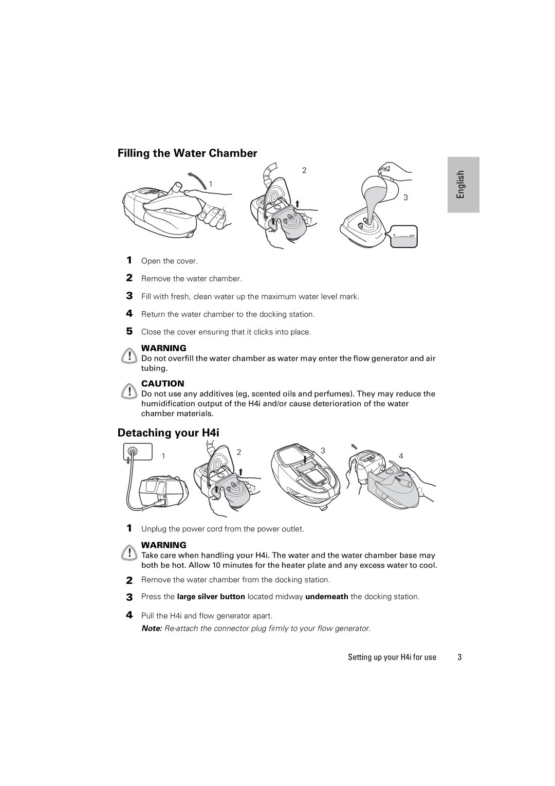 ResMed manual Filling the Water Chamber, Detaching your H4i 