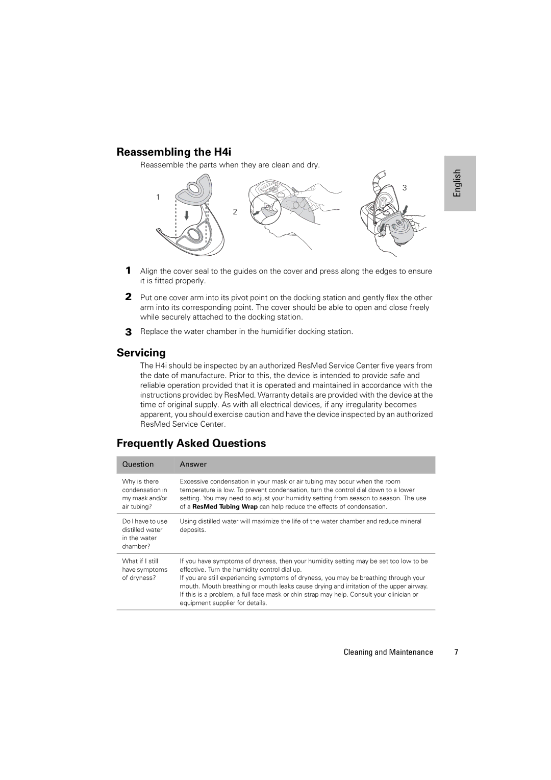 ResMed manual Reassembling the H4i, Servicing, Frequently Asked Questions 