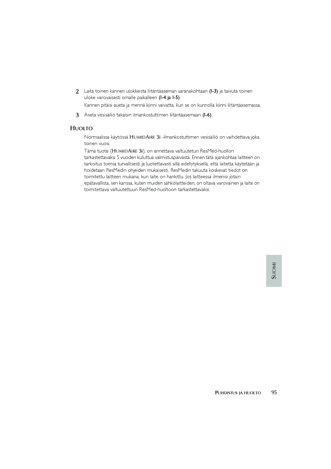 ResMed Humidifier user manual Huolto 