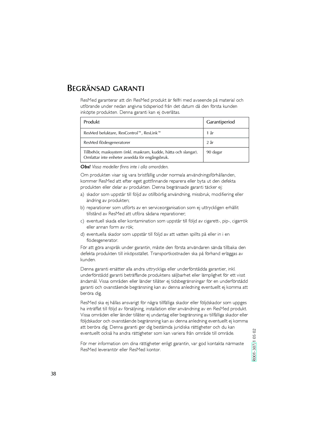 ResMed Humidifier user manual Begränsad Garanti, Obs! Vissa modeller finns inte i alla omoråden 