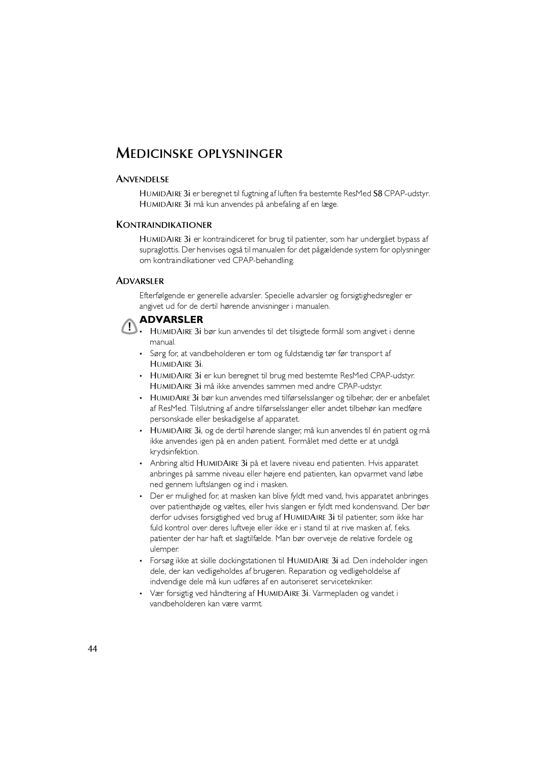 ResMed Humidifier user manual Medicinske Oplysninger, Anvendelse, Advarsler 