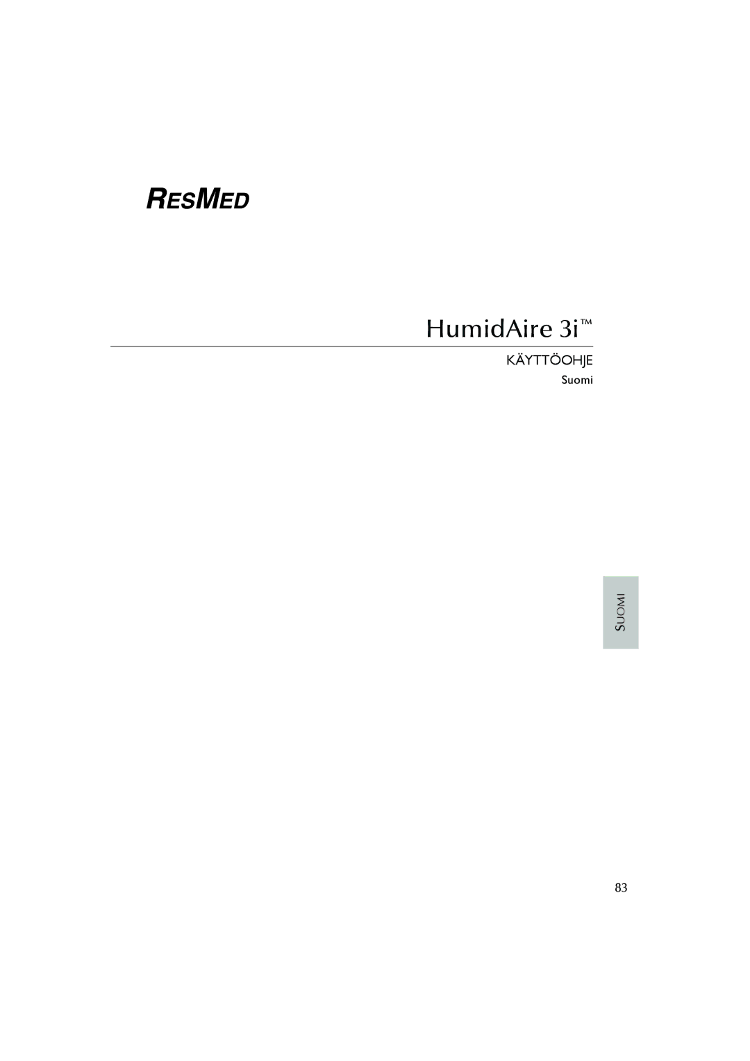 ResMed Humidifier user manual Käyttöohje 