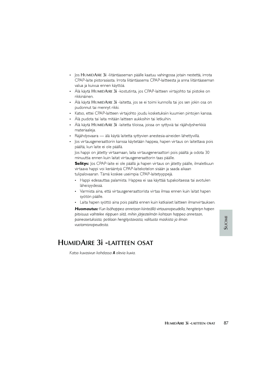 ResMed Humidifier user manual Humidaire 3i -LAITTEEN Osat, Katso kuvasivun kohdassa a olevia kuvia 