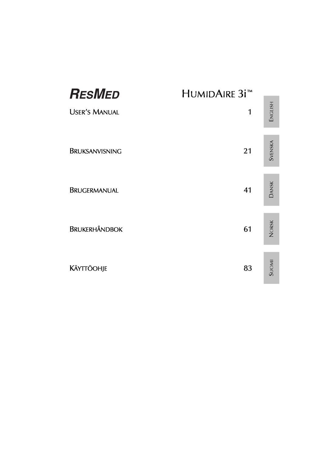 ResMed Humidifier user manual Humidaire, Brukerhåndbok Käyttöohje 