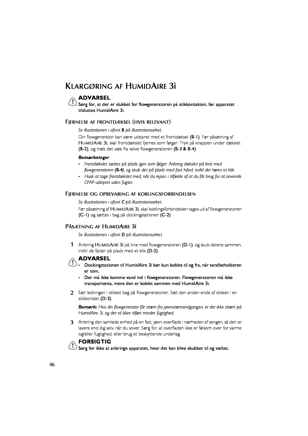 ResMed Humidifier user manual Klargøring Af Humidaire, Advarsel, Forsigtig, Bemærkninger 