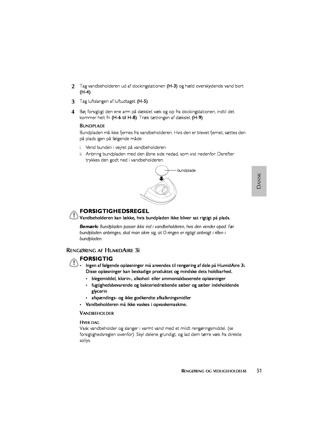 ResMed Humidifier user manual Forsigtighedsregel 