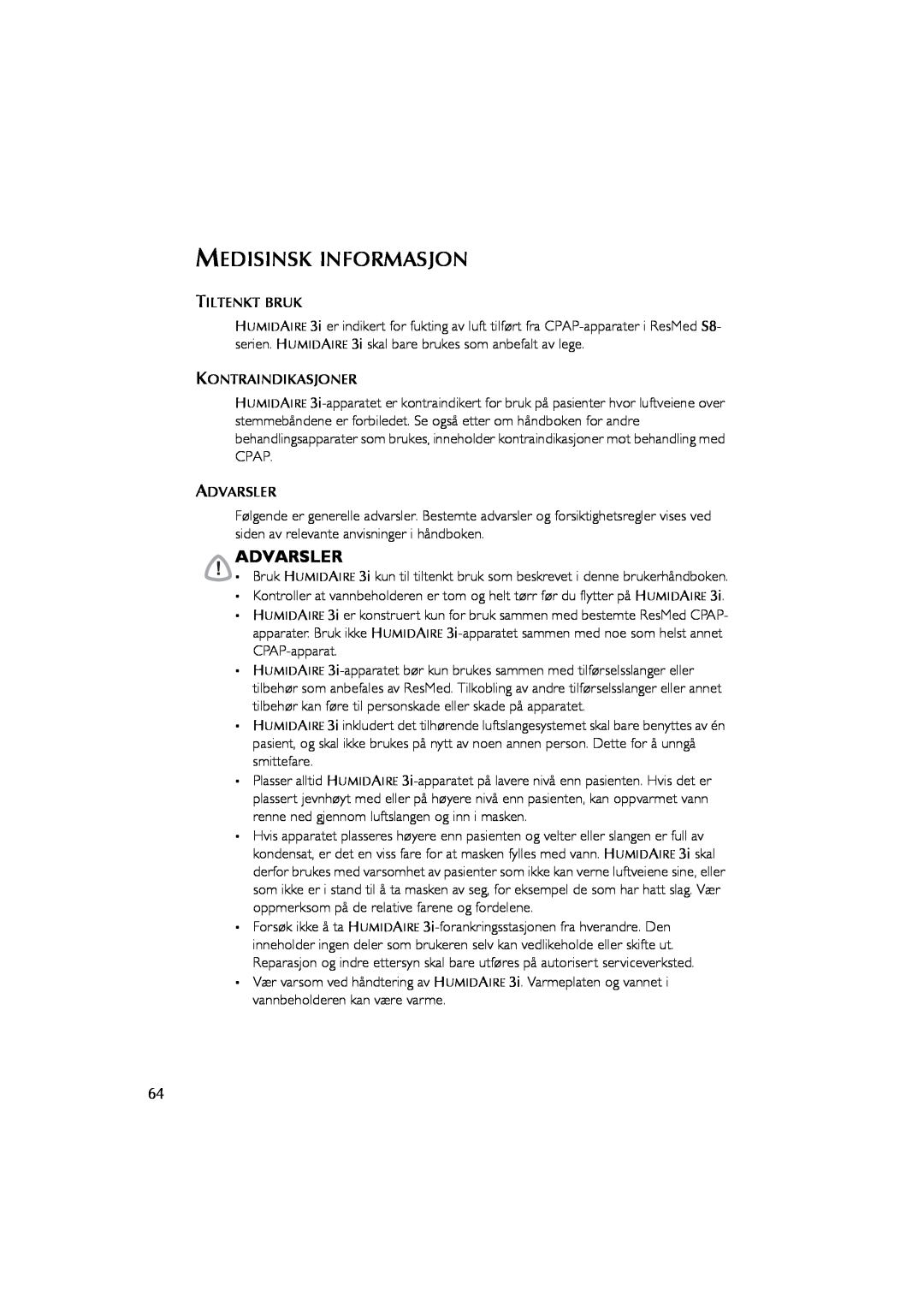 ResMed Humidifier user manual Medisinsk Informasjon, Advarsler 