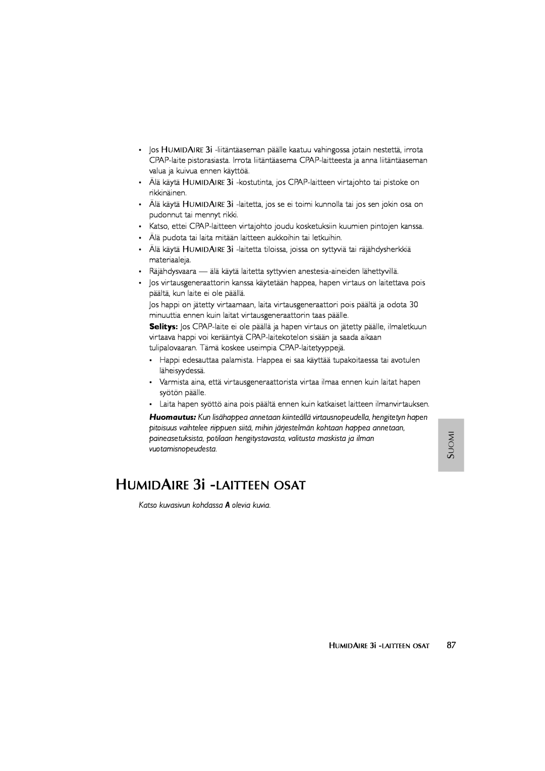 ResMed Humidifier user manual HUMIDAIRE 3i -LAITTEENOSAT, Katso kuvasivun kohdassa A olevia kuvia 