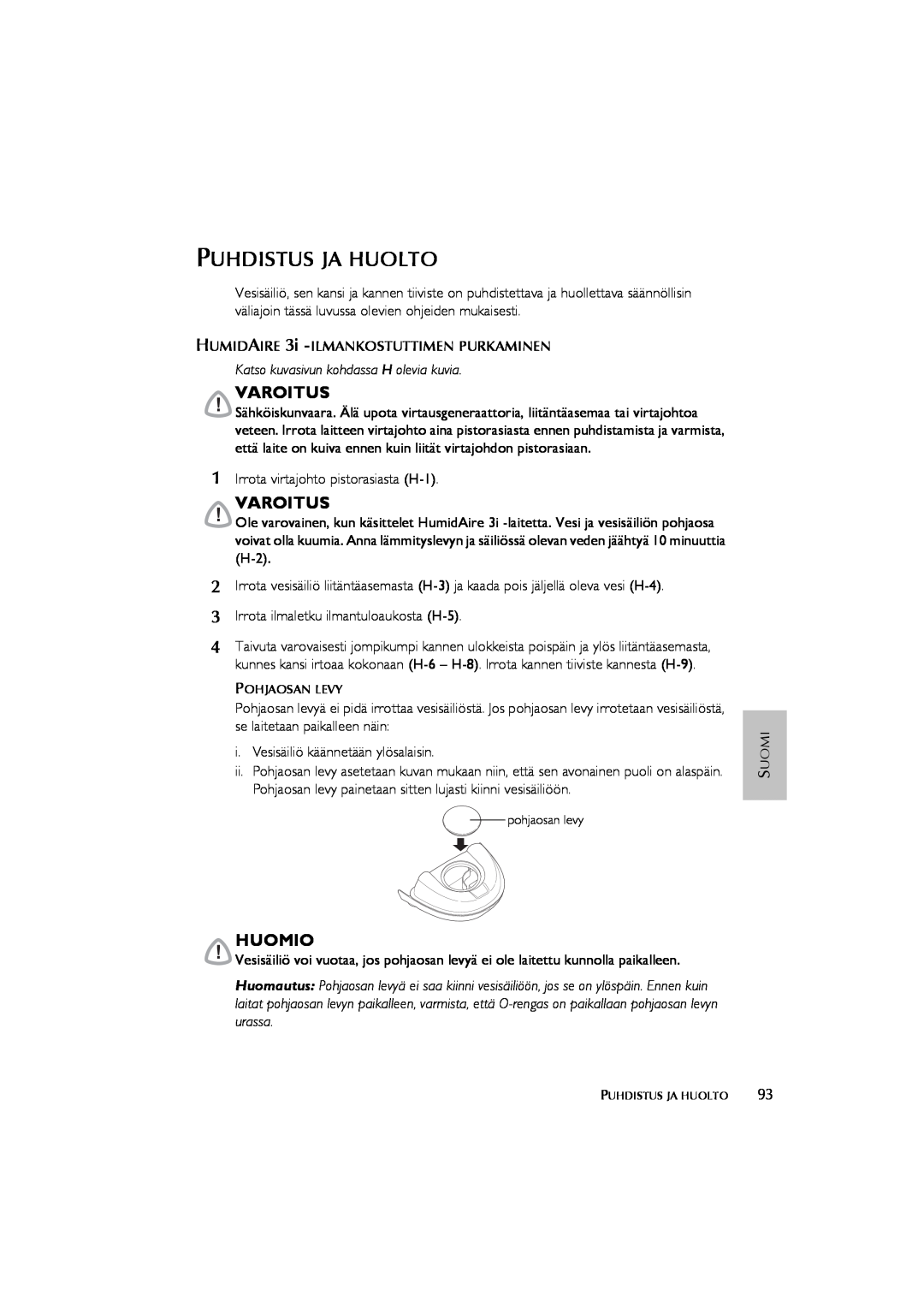 ResMed Humidifier user manual Puhdistus Ja Huolto, Katso kuvasivun kohdassa H olevia kuvia, Varoitus, Huomio 
