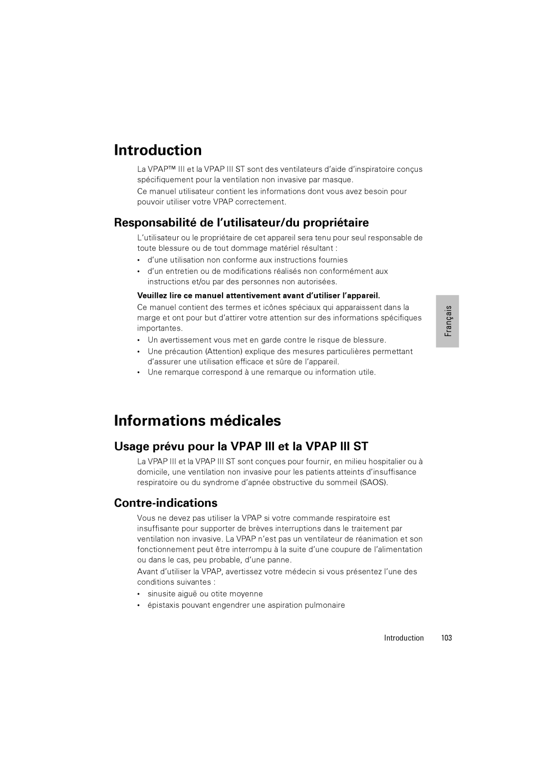 ResMed III & III ST user manual Informations médicales, Responsabilité de l’utilisateur/du propriétaire, Contre-indications 