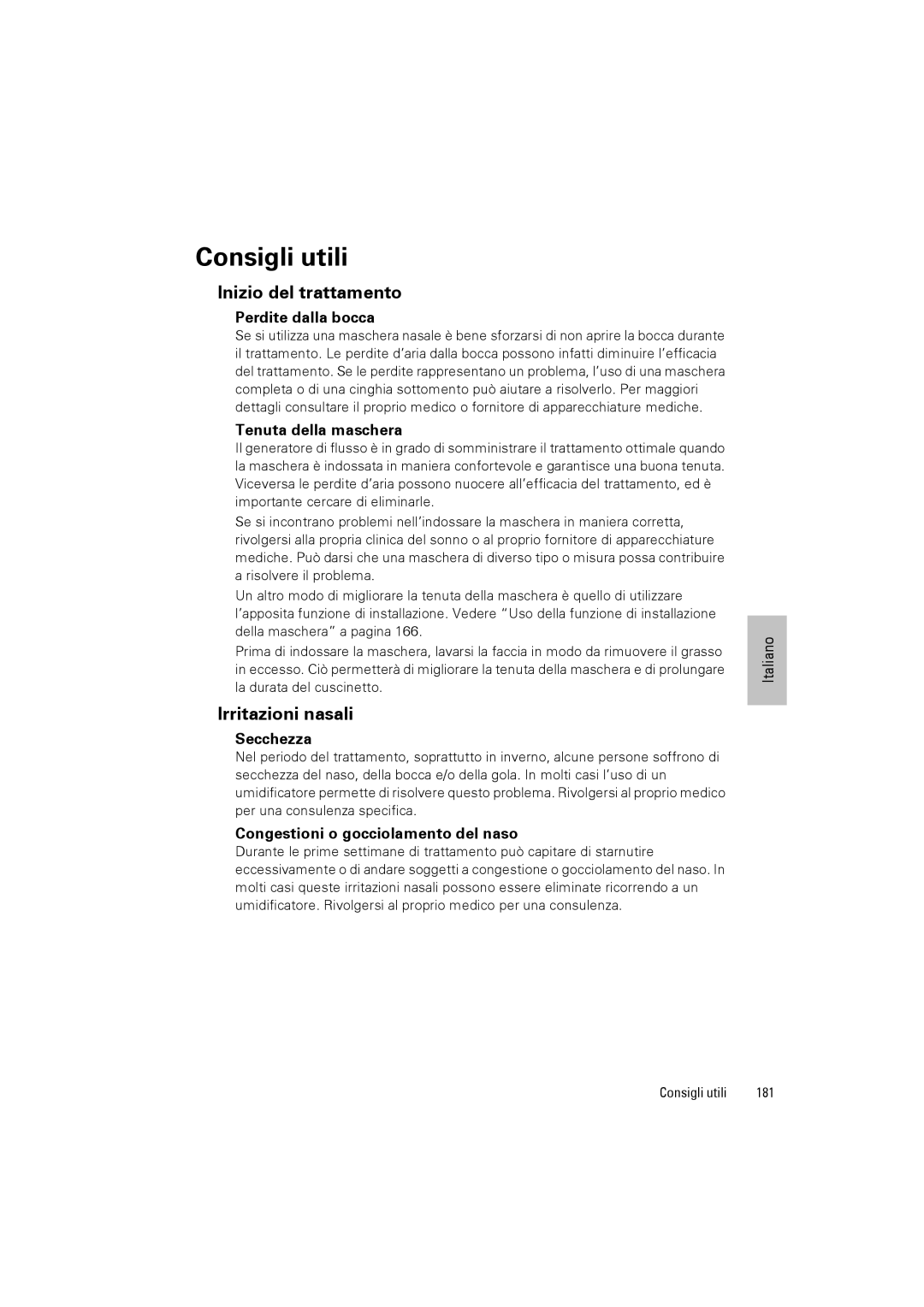 ResMed III & III ST user manual Consigli utili, Inizio del trattamento, Irritazioni nasali 