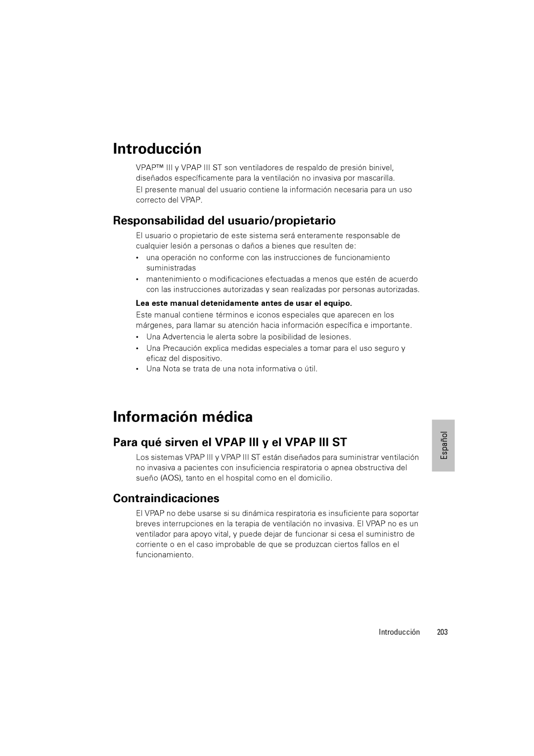 ResMed III & III ST Introducción, Información médica, Responsabilidad del usuario/propietario, Contraindicaciones 