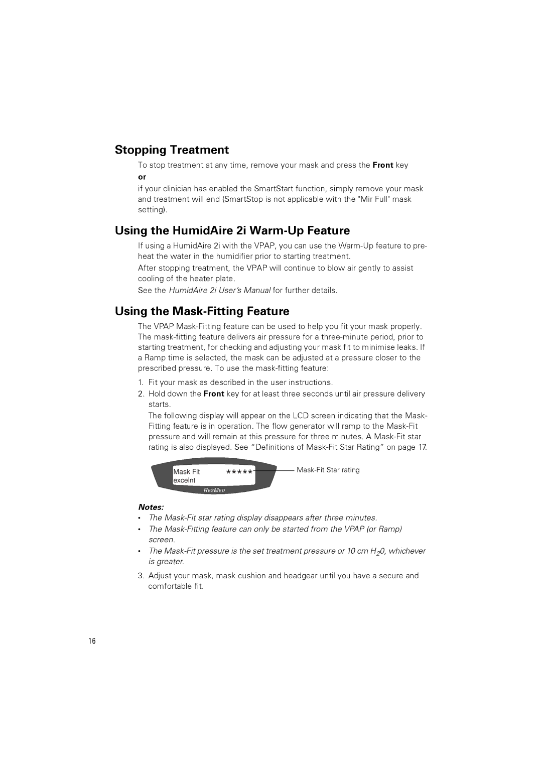 ResMed III & III ST user manual Stopping Treatment, Using the HumidAire 2i Warm-Up Feature, Using the Mask-Fitting Feature 