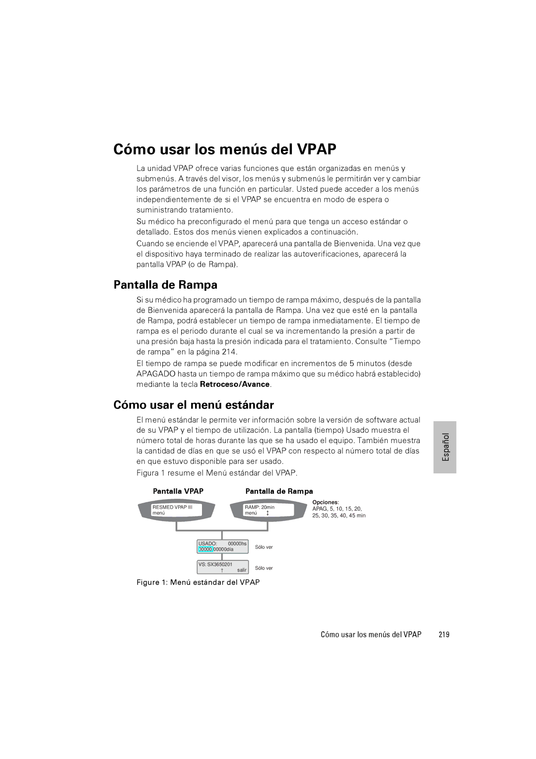 ResMed III & III ST user manual Cómo usar los menús del Vpap, Pantalla de Rampa, Cómo usar el menú estándar, 219 