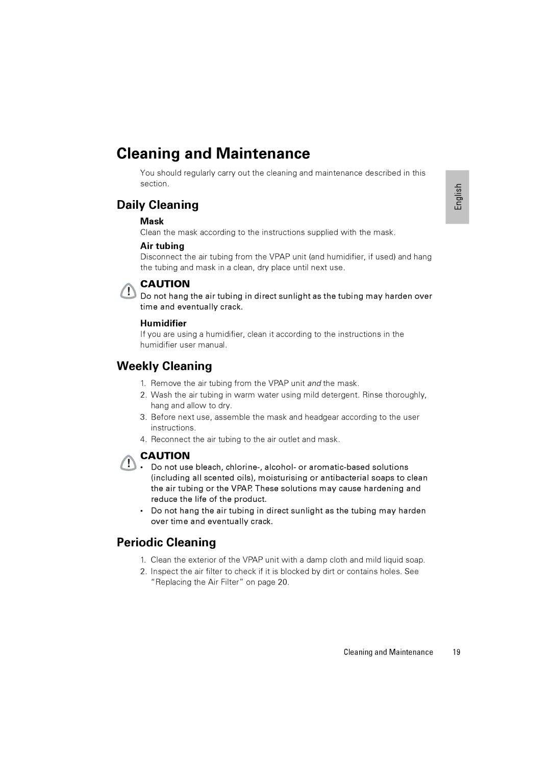 ResMed III & III ST user manual Cleaning and Maintenance, Daily Cleaning, Weekly Cleaning, Periodic Cleaning 