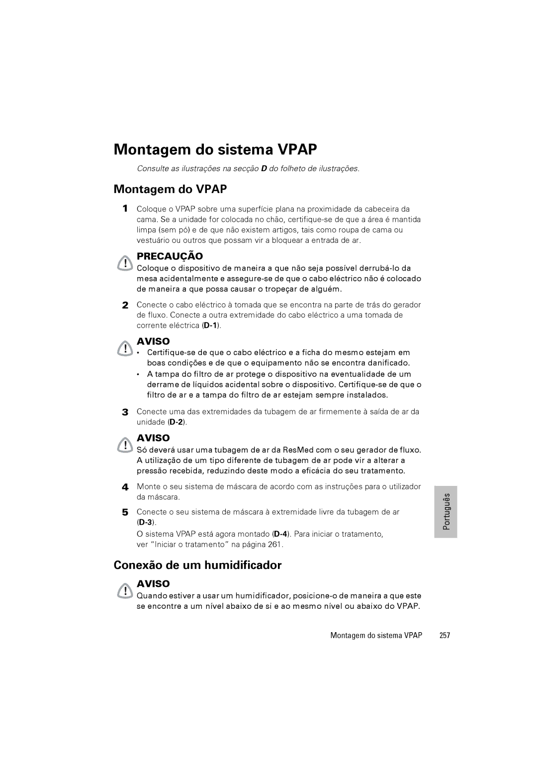 ResMed III & III ST user manual Montagem do sistema Vpap, Montagem do Vpap, Conexão de um humidificador, 257 