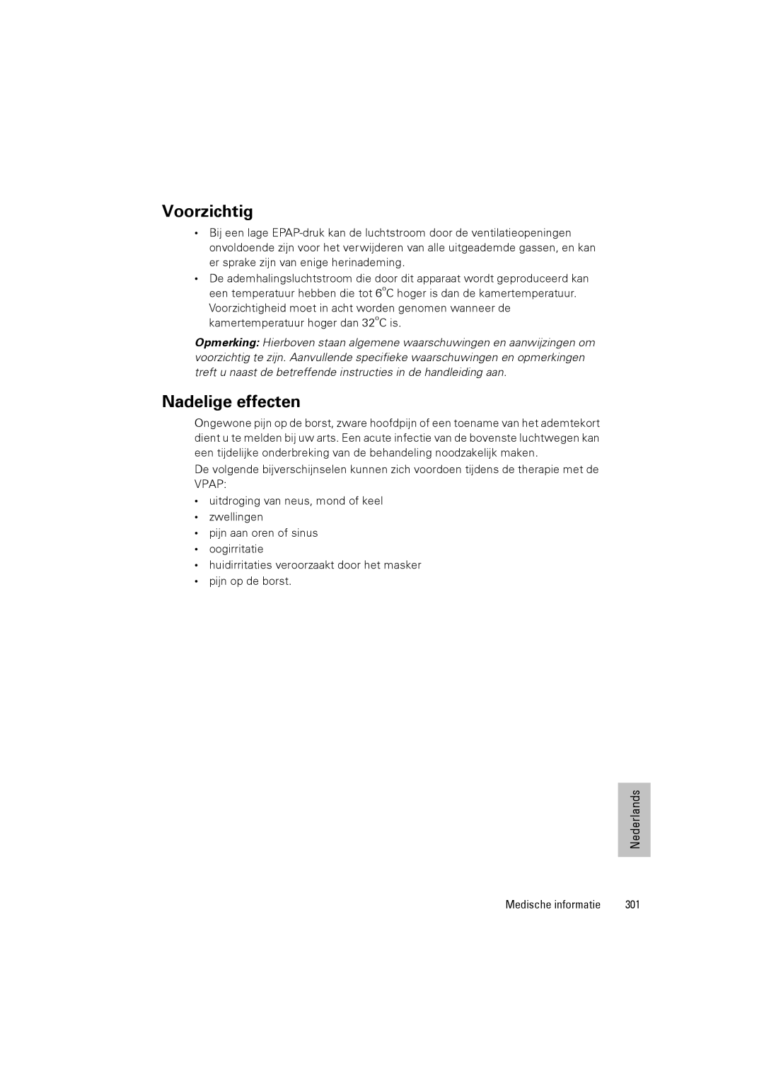 ResMed III & III ST user manual Voorzichtig, Nadelige effecten, Medische informatie 301 