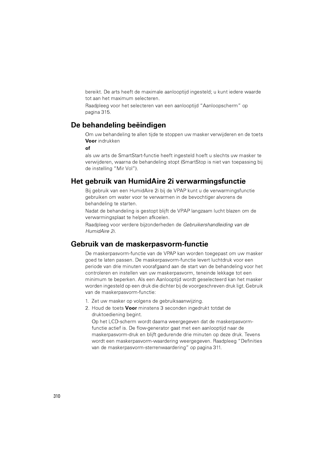 ResMed III & III ST user manual De behandeling beëindigen, Het gebruik van HumidAire 2i verwarmingsfunctie 