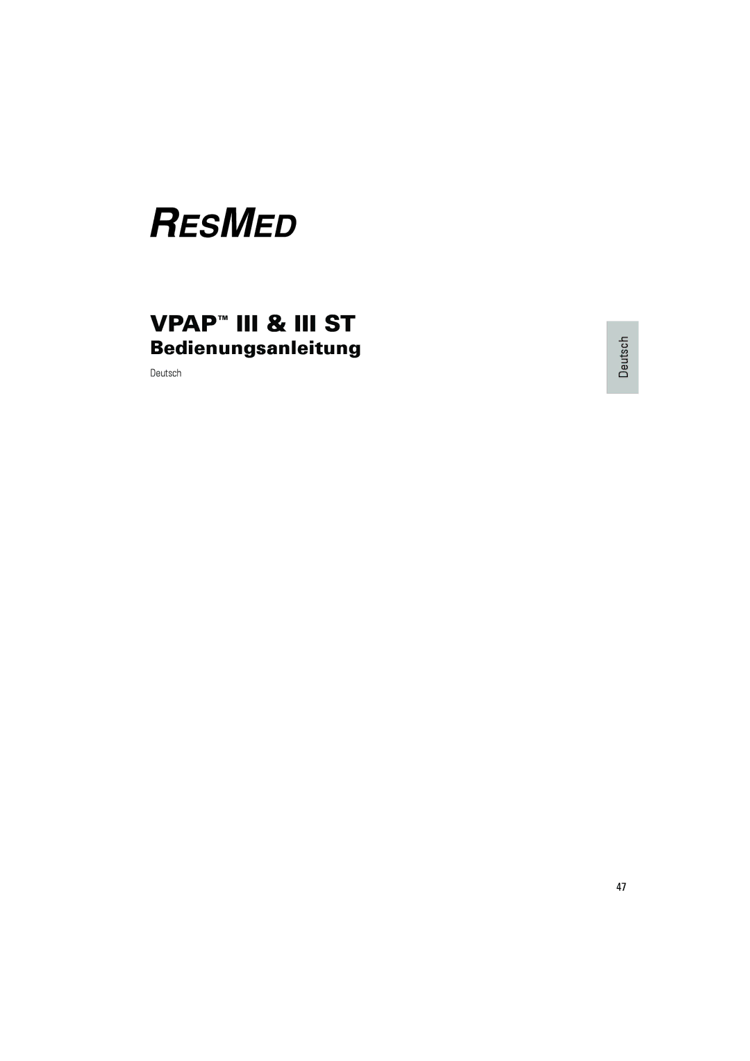 ResMed III & III ST user manual Bedienungsanleitung 