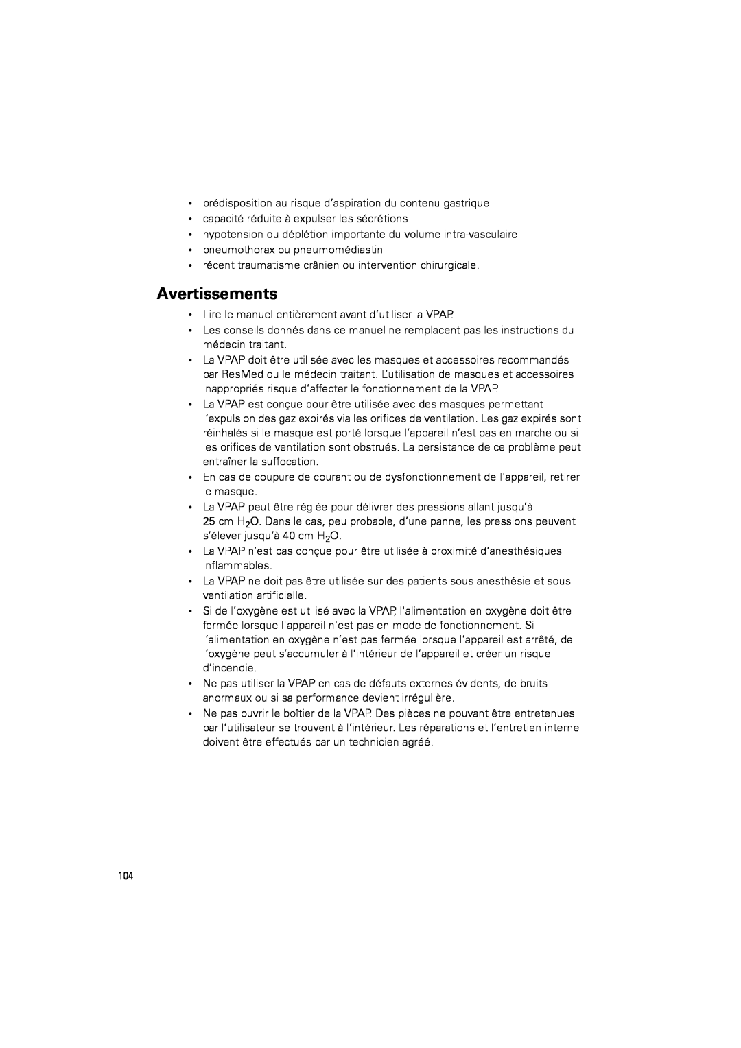 ResMed III & III ST user manual Avertissements 